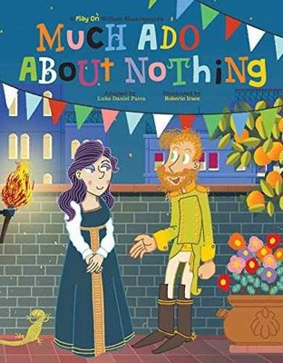 Much Ado About Nothing (Play on Shakespeare) - Hardcover, by Paiva Luke - Good