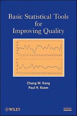 Basic Statistical Tools for Improving Quality, Paperback by Kang, Chang W.; K...