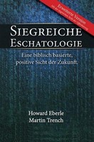 Harold R. Eberle Siegreiche Eschatologie