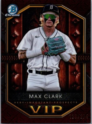MAX CLARK 2025 BOWMAN CHROME MEGA BOX VIP BURGUNDY REFRACTOR #VIP-10 123/275