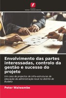 Peter Walwambe | Envolvimento Das Partes Interessadas, Controlo Da GestãO E...
