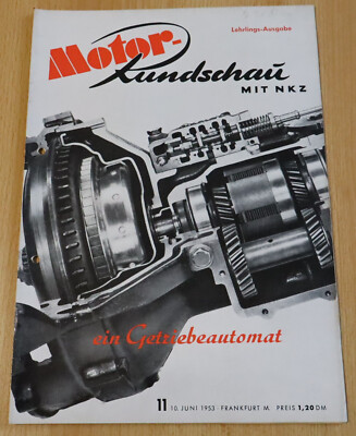 Motor Rundschau 11/1953 DKW Meisterklasse, Borgward 1,5 t B 1500 D, Lancia Appia