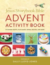 The Jesus Storybook Bible Advent Activity Book: 24 Guided Crafts, plus Games, S