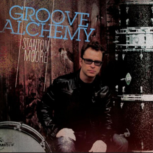 Stanton Moore Groove Alchemy (CD) Album