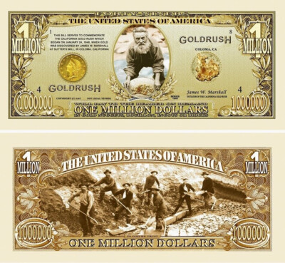 1 Million Dollar Souvenier Schein Goldrush 1849