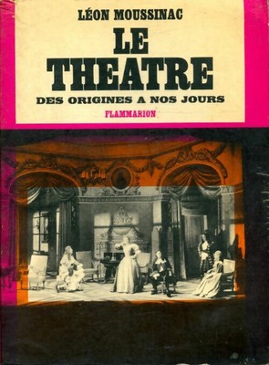 Das Theater der Ursprünge bis heute - Léon Moussinac - V2167405