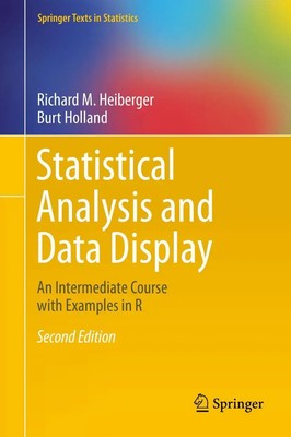 Richard M. Heiberger (u. a.) | Statistical Analysis and Data Display | Buch