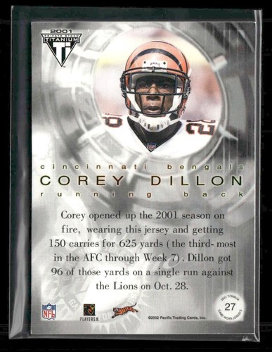 Maglia 2001 Pacific Private Stock Titanium #27 Corey Dillon varianti /161 - Foto 2 di 2