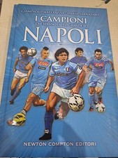 Libro Calcio "I Campioni Che Hanno Fatto Grande Il Napoli" Come Nuovo