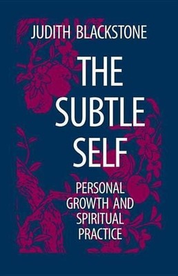 Judith Blackstone The Subtle Self (Taschenbuch)