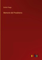 Emilio Praga | Memorie Del Presbiterio | Buch | Italienisch (2022) | Gebunden