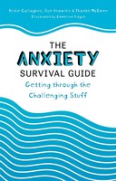 The Anxiety Survival Guide | Getting Through The Challenging Stuff | Englisch