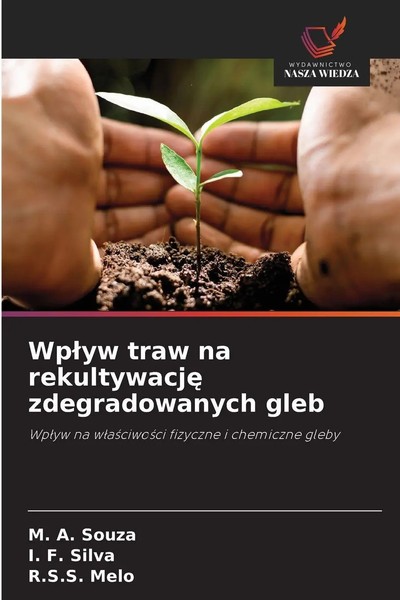 M. A. Souza (U. A.) | Wp¿Yw Traw Na Rekultywacj¿ Zdegradowanych Gleb | Buch-image