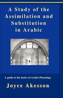 A Study Of The Assimilation And Substitution In Arabic Joyce Akesson Taschenbuch