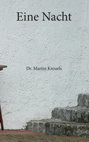 Martin Kreuels | Eine Nacht | Taschenbuch | Deutsch (2015) | 240 S.