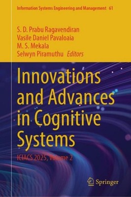 Innovations and Advances in Cognitive Systems S. D. Prabu Ragavendiran