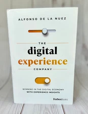Digital Experience Company : Winning in the Digital Economy with Experience...