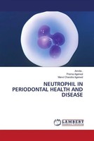 Amrita (U. A.) | Neutrophil In Periodontal Health And Disease | Taschenbuch