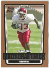 JASON HILL - WR - SF 49ers - 2007 Topps DPP Draft Pick  Rookie Card #104 (1446a)