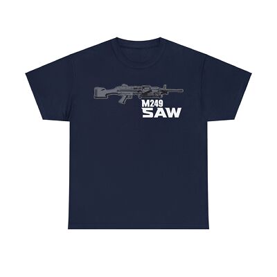 M249 Saw T-Shirt Machine Gun Rifle