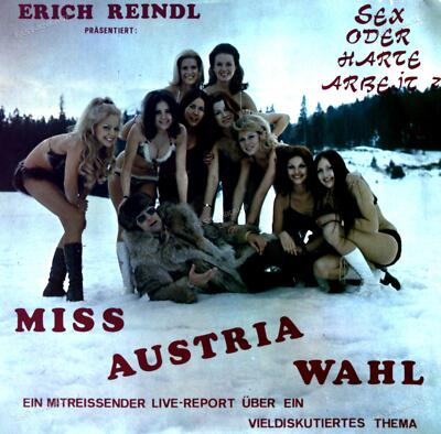 Erich Reindl - Miss Austria Wahl - Sex Oder Harte Arbeit? AUT LP 1972 .