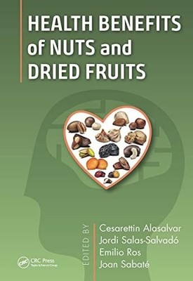 Health Benefits of Nuts and Dried Fruits Buch CRC Press
