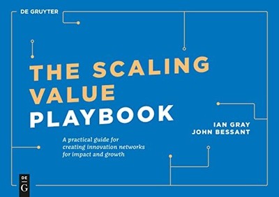 The Scaling Value Playbook: A practica..., John Bessant