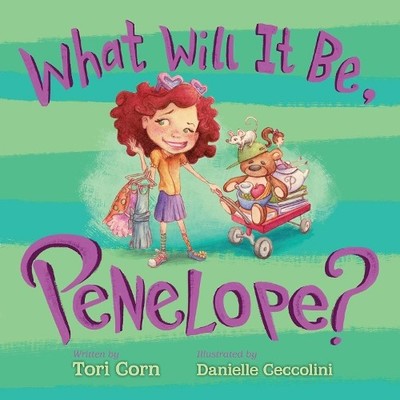 Tori Corn What Will It Be, Penelope? (Gebundene Ausgabe) (US IMPORT)