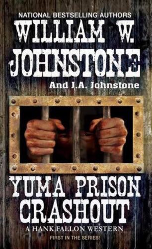 Yuma Prison Crashout by William W. Johnstone (English) Paperback Book - Picture 1 of 1
