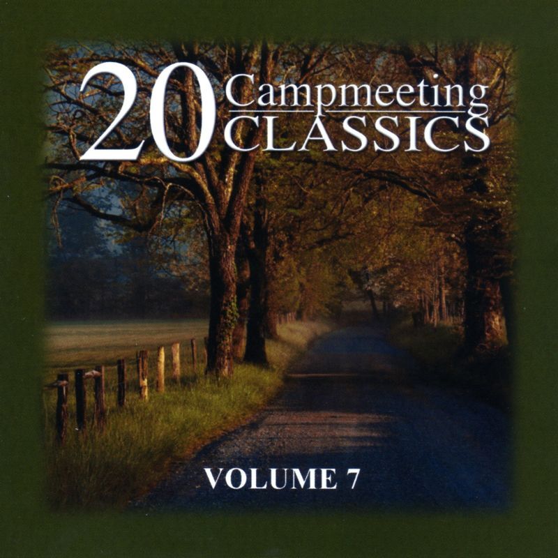 20 Campmeeting Classics Volume 7 - Various Artists - CD