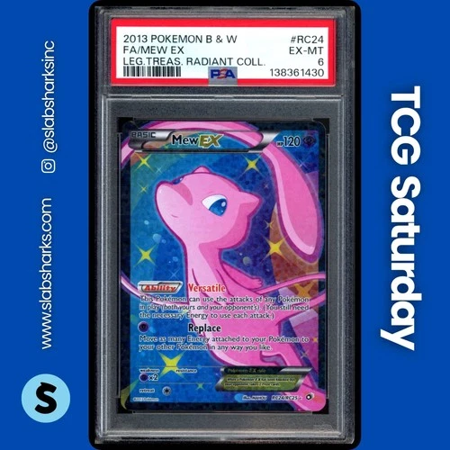 2013 POKEMON B&W LEGENDARY TREASURES RADIANT COLLECTION #RC24/RC25 MEW EX PSA 6