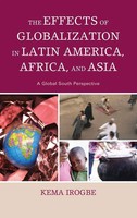 Kema Irogbe | Effects Of Globalization In Latin America, Africa, And Asia | Buch