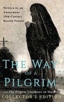 The Way Of A Pilgrim And The Pilgrim Continues On His Way | Collector's Edition
