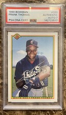 1990 Bowman - Frank Thomas #320 (RC,AU) JSA & PSA Authenticated/Silver-Ink /HOF