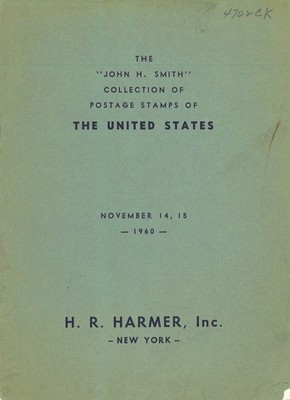 H.R.Harmer Nov. 1960: The ''John H. Smith'' Collection of USA
