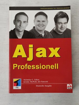 Ajax Professionell von Nicholas C Zakas, Jeremy McPeak und Joe Fawcett