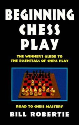 Beginning Chess Play (Road to Chess Mastery) - Paperback - VERY GOOD