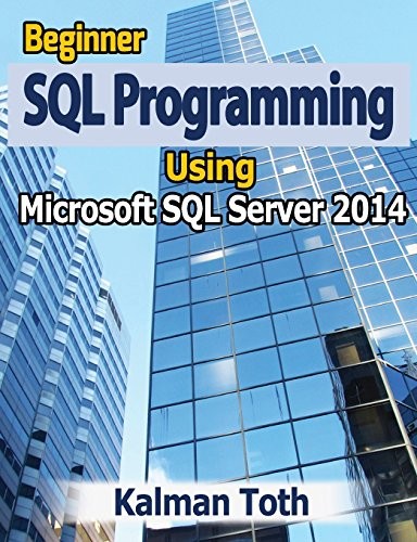 Anfänger SQL-Programmierung mit Microsoft SQL Server 2014, Kalman - Bild 1 von 1