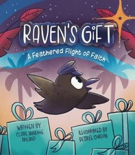 Claire Noland Raven's Gift (Hardback)