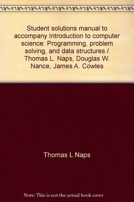 Student solutions manual to accompany Introduction to computer science: Prog...