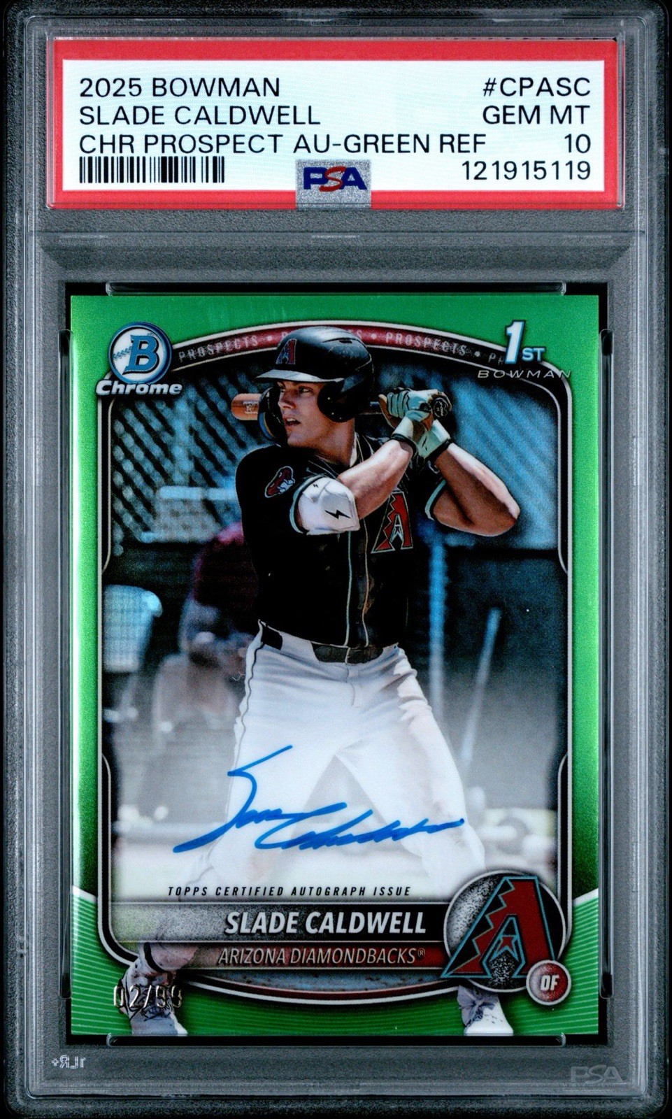 Slade Caldwell 2025 Bowman Chrome 1st Green Refractor Auto /99 ▪️PSA 10 ▪️POP 4!