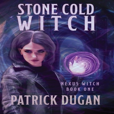 Stone Cold Witch Patrick Dugan Hardcover Distracted Dragon LLC
