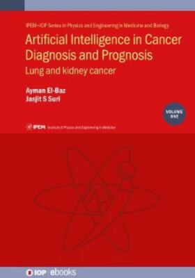 Artificial Intelligence in Cancer Diagnosis and Prognosis : Lung and Kidney C...