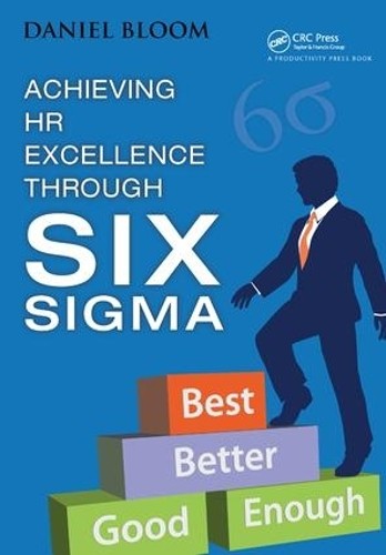 Achieving HR Excellence through Six Sigma - 9781138433748