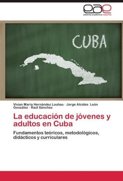 La EducacióN De JóVenes Y Adultos En Cuba Vivian MaríA HernáNdez Louhau-image