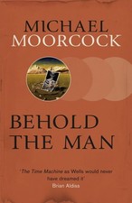 Image of Behold The Man by Michael Moorcock (English) Paperback Book