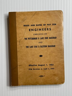 1931 (Pittsburgh & Lake Erie - Lake Erie & Eestern Railroad) Engineer Rule Book