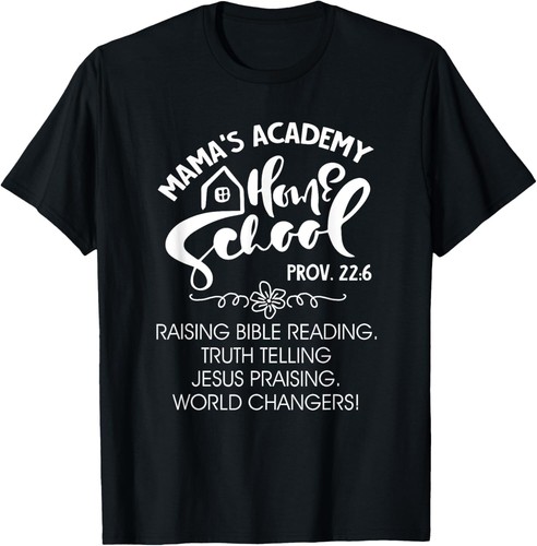 Mama's Academy Homeschool Mom Homeschooling Mother's Day Gift Unisex T-Shirt