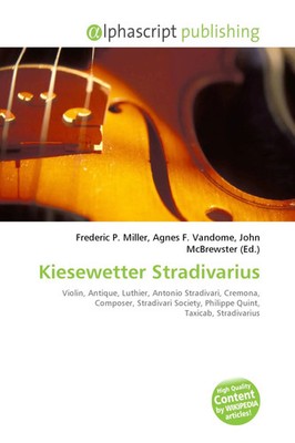 Frederic P. Miller (u. a.) | Kiesewetter Stradivarius | Taschenbuch | Englisch
