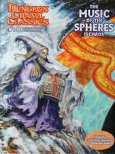 Goodman Games: Dungeon Crawl Classics #100: The Music of the Spheres is Chaos -